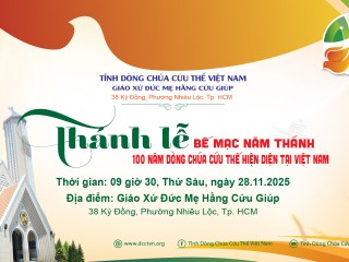 LỄ BẾ MẠC NĂM THÁNH - 100 NĂM - TỈNH DÒNG